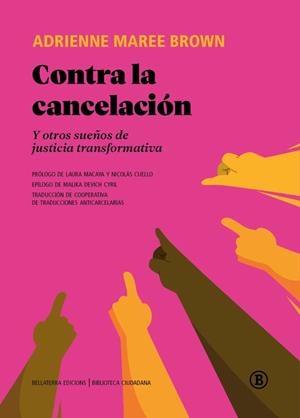 Contra la cancelación | 9791387639228 | Brown, Adrienne Maree | Llibres.cat | Llibreria online en català | La Impossible Llibreters Barcelona
