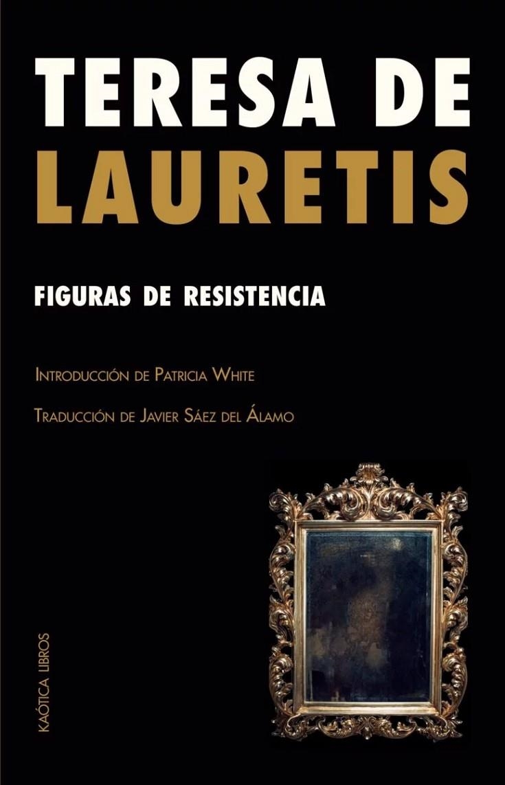 FIGURAS DE RESISTENCIA | 9791399004663 | de Lauretis, Teresa | Llibres.cat | Llibreria online en català | La Impossible Llibreters Barcelona