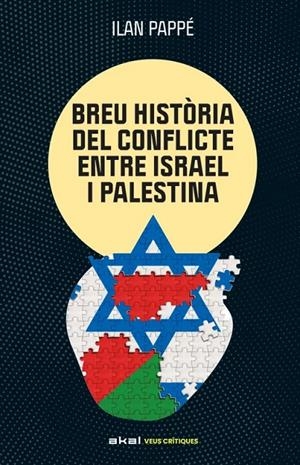 Una breu història del conflicte entre Israel i Palestina | 9788446057512 | Pappe, Ilan | Llibres.cat | Llibreria online en català | La Impossible Llibreters Barcelona