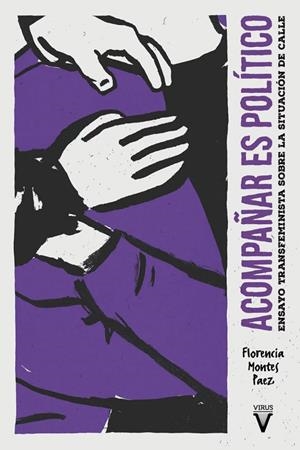 Acompañar es político | 9788417870492 | Montes Paez, Florencia | Llibres.cat | Llibreria online en català | La Impossible Llibreters Barcelona