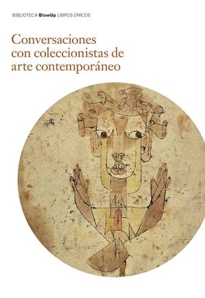 Conversaciones con coleccionistas de arte contemporáneo | 9788417048600 | De Francisco, José María/Caballero, Luís/Escudero, Antonio | Llibres.cat | Llibreria online en català | La Impossible Llibreters Barcelona