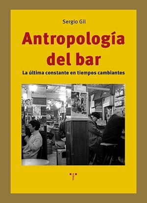 Antropología del bar | 9791387790615 | Gil, Sergio | Llibres.cat | Llibreria online en català | La Impossible Llibreters Barcelona