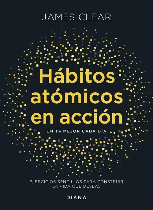 Hábitos atómicos en acción | 9788411193016 | Clear, James | Llibres.cat | Llibreria online en català | La Impossible Llibreters Barcelona