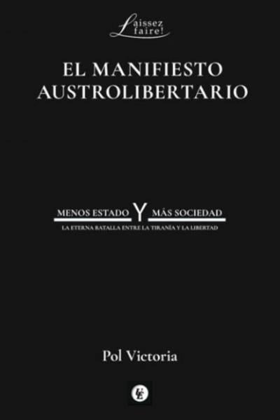 EL MANIFIESTO AUSTROLIBERTARIO | 9788472097513 | VICTORIA, POL | Llibres.cat | Llibreria online en català | La Impossible Llibreters Barcelona