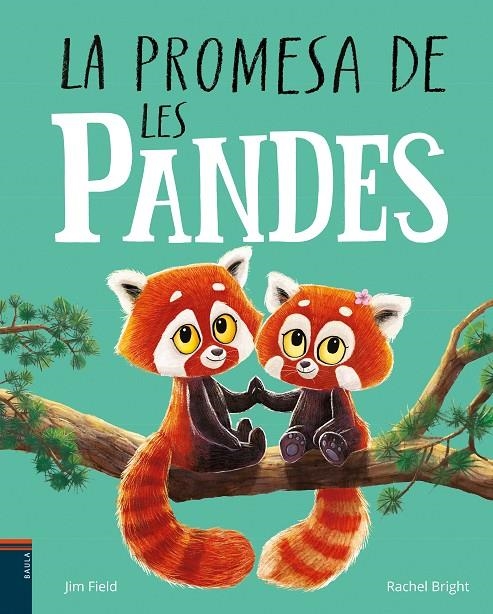 La promesa de les pandes | 9788447951574 | Bright, Rachel | Llibres.cat | Llibreria online en català | La Impossible Llibreters Barcelona