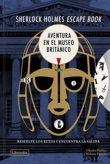 Sherlock Holmes Escape Book. Aventura en el Museo Británico | 9791399049688 | Phillips, Charles/Frances, Melanie | Llibres.cat | Llibreria online en català | La Impossible Llibreters Barcelona