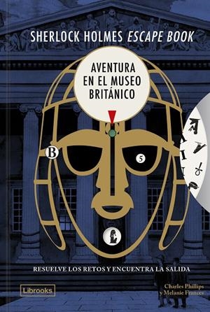 Sherlock Holmes Escape Book. Aventura en el Museo Británico | 9791399049688 | Phillips, Charles/Frances, Melanie | Llibres.cat | Llibreria online en català | La Impossible Llibreters Barcelona