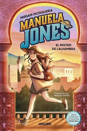 Manuela Jones (edició en català) 1 - El misteri de l'Alhambra | 9788427246966 | Mosquera, Miriam/Seco Álvarez, Myriam | Llibres.cat | Llibreria online en català | La Impossible Llibreters Barcelona