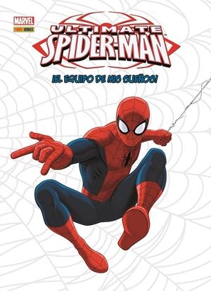 Ultimate Spiderman. ¡El Equipo De Mis Sueños! | 9788490249345 | Varios autores | Llibres.cat | Llibreria online en català | La Impossible Llibreters Barcelona