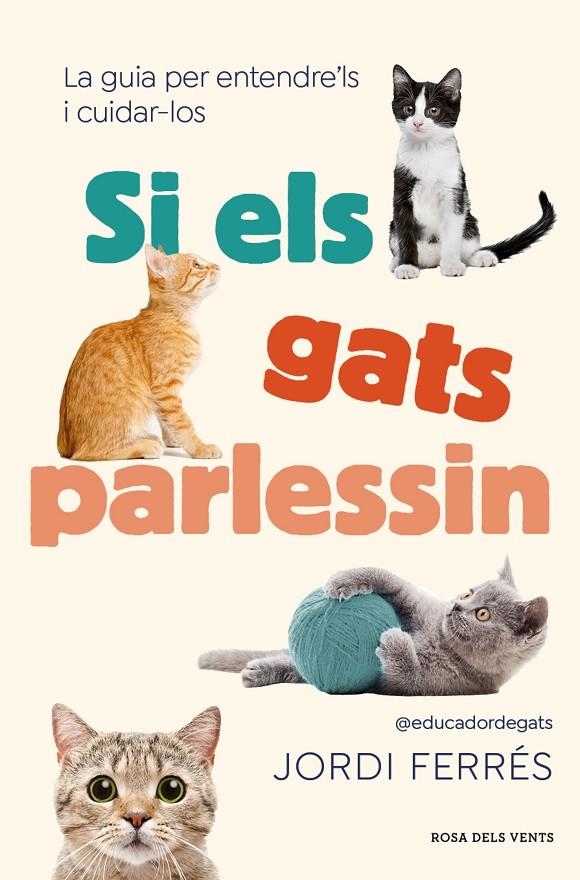 Si els gats parlessin | 9791387653088 | Ferrés, Jordi | Llibres.cat | Llibreria online en català | La Impossible Llibreters Barcelona