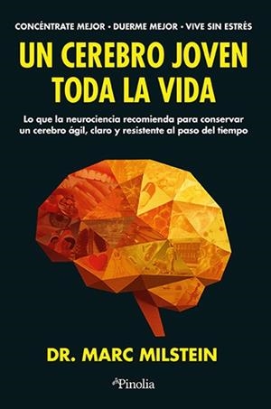 Un cerebro joven toda la vida | 9791387556792 | Marc Milstein | Llibres.cat | Llibreria online en català | La Impossible Llibreters Barcelona