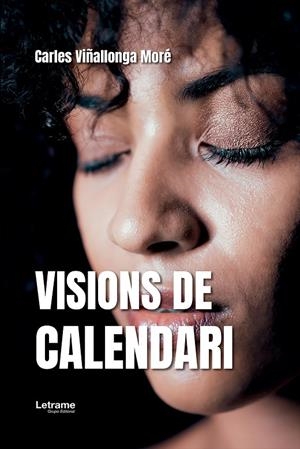 Visions de calendari | 9791370296056 | Moré, Carles Viñallonga | Llibres.cat | Llibreria online en català | La Impossible Llibreters Barcelona