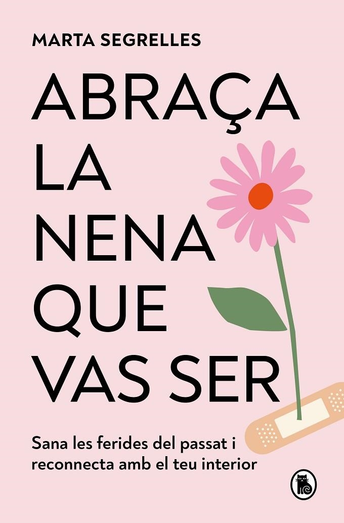 Abraça la nena que vas ser | 9788402431264 | Segrelles, Marta | Llibres.cat | Llibreria online en català | La Impossible Llibreters Barcelona