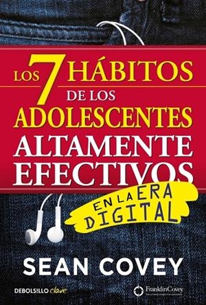 Los 7 hábitos de los adolescentes altamente efectivos en la era digital | 9788466340694 | Covey, Sean | Llibres.cat | Llibreria online en català | La Impossible Llibreters Barcelona