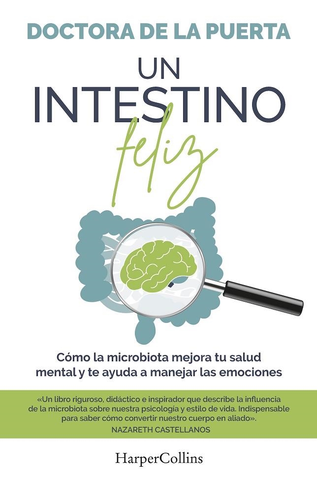 Un intestino feliz. Cómo la microbiota mejora tu salud mental y te ayuda a manej | 9788491398974 | De La Puerta, Doctora | Llibres.cat | Llibreria online en català | La Impossible Llibreters Barcelona