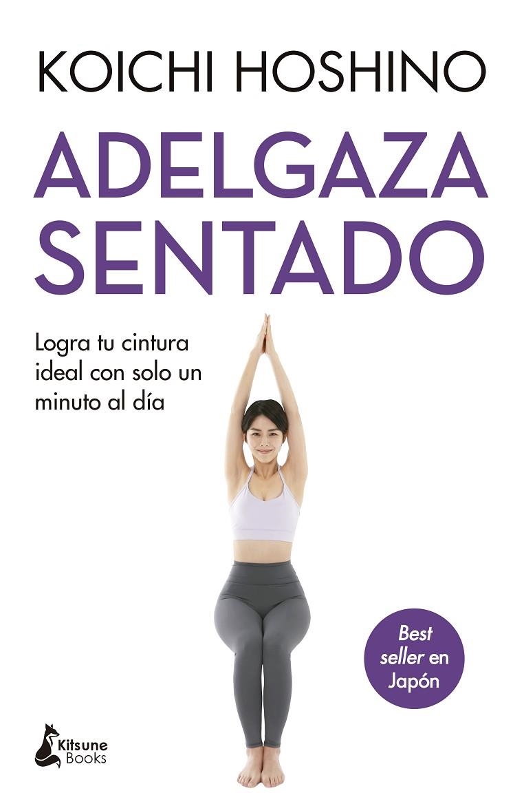 Adelgaza sentado | 9788410164291 | Hoshino, Koichi | Llibres.cat | Llibreria online en català | La Impossible Llibreters Barcelona