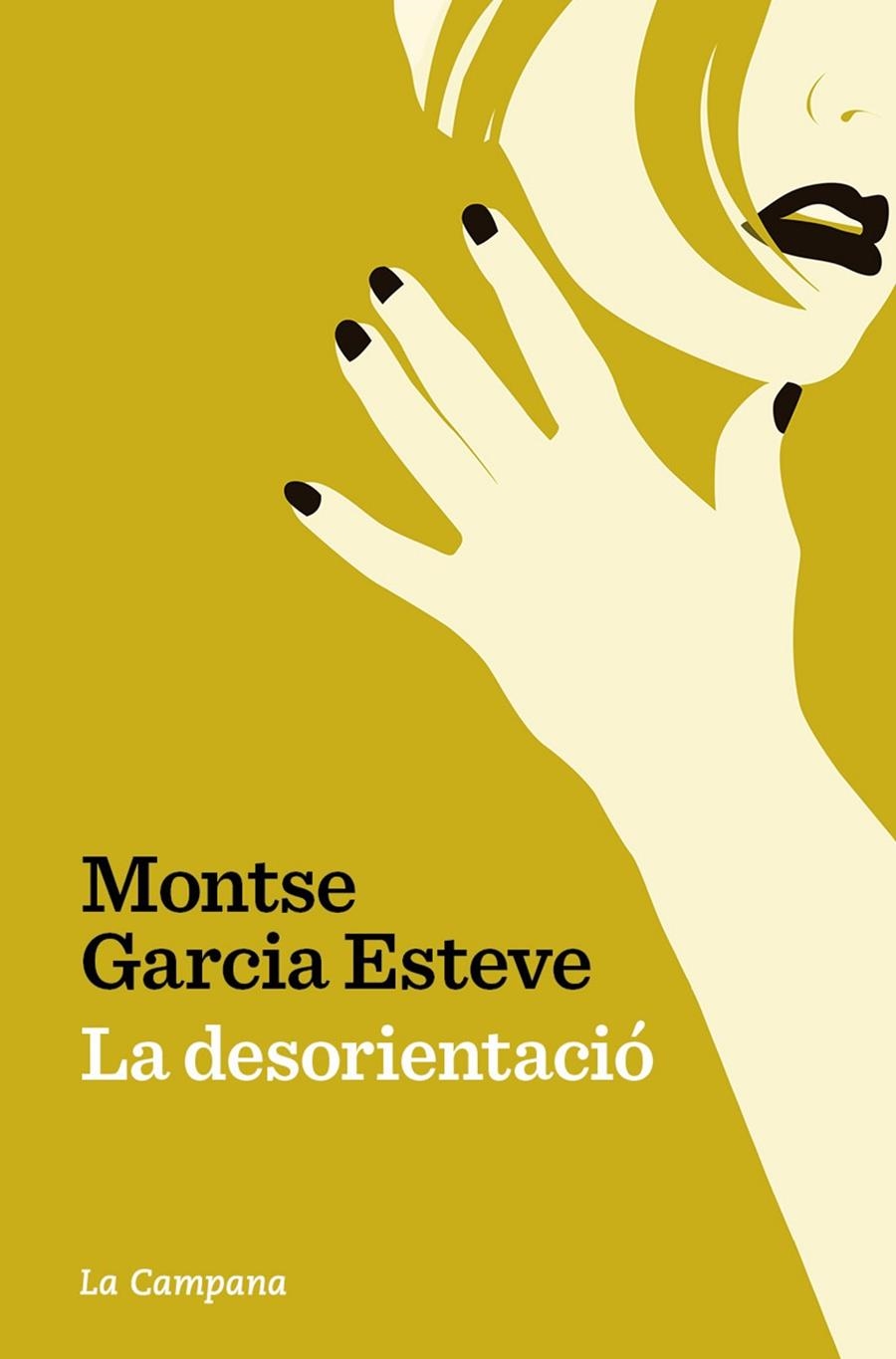 La desorientació | 9791387564216 | Garcia Esteve, Montse | Llibres.cat | Llibreria online en català | La Impossible Llibreters Barcelona