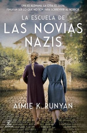 La escuela de las novias nazis | 9788467079524 | Runyan, Aimie K. | Llibres.cat | Llibreria online en català | La Impossible Llibreters Barcelona