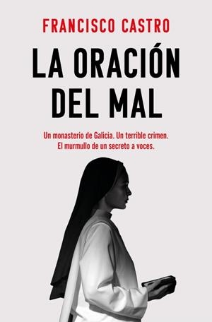 La oración del mal | 9788410442221 | Castro, Francisco | Llibres.cat | Llibreria online en català | La Impossible Llibreters Barcelona