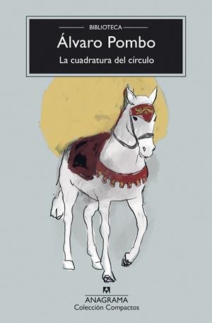 La cuadratura del círculo | 9788433948724 | Pombo, Álvaro | Llibres.cat | Llibreria online en català | La Impossible Llibreters Barcelona
