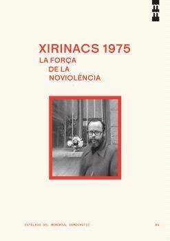 Xirinacs 1975: La força de la noviolència | 9791387889166 | Ordas García, Carlos Angel | Llibres.cat | Llibreria online en català | La Impossible Llibreters Barcelona