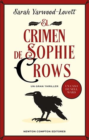 El crimen de Sophie Crows | 9788419620842 | Yarwood-Lovett, Sarah | Llibres.cat | Llibreria online en català | La Impossible Llibreters Barcelona