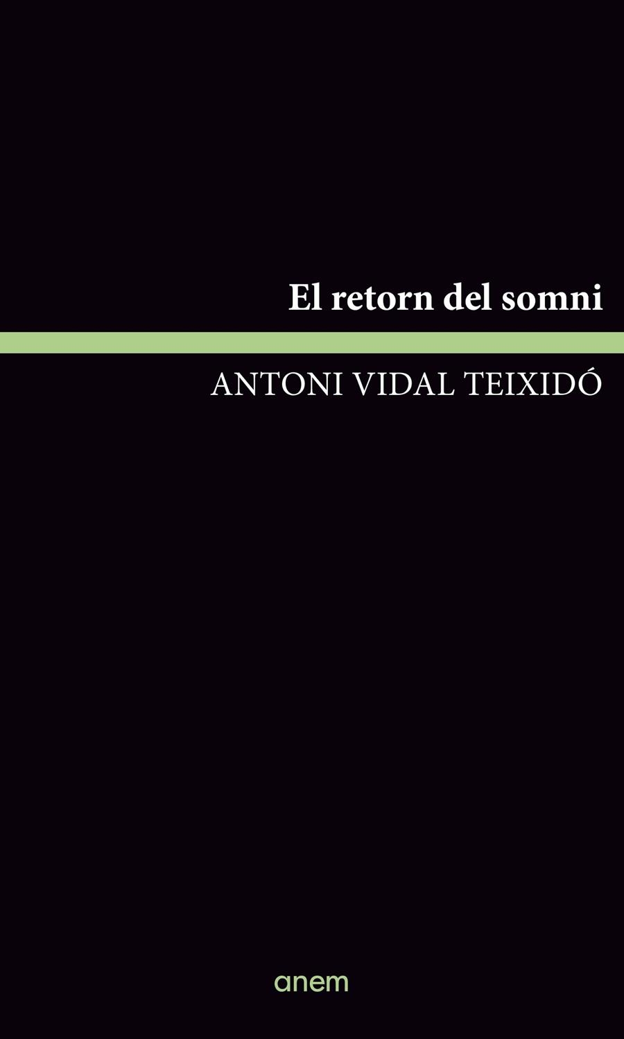 El retorn del somni | 9788418865541 | Vidal Teixidó, Antoni | Llibres.cat | Llibreria online en català | La Impossible Llibreters Barcelona