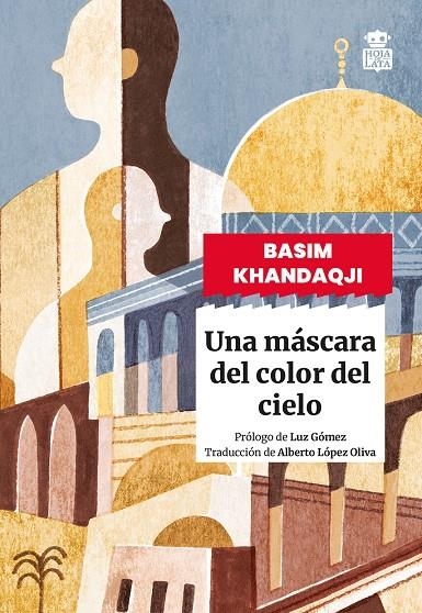 Una máscara del color del cielo | 9791387554095 | Khandaqji, Basim | Llibres.cat | Llibreria online en català | La Impossible Llibreters Barcelona