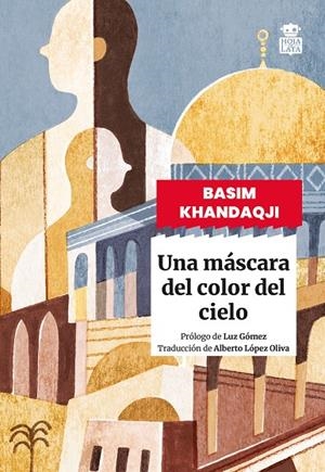 Una máscara del color del cielo | 9791387554095 | Khandaqji, Basim | Llibres.cat | Llibreria online en català | La Impossible Llibreters Barcelona