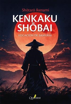 KENKAKU SHOBAI. Vocación de samurái | 9788412972214 | Ikenami, Shotaro | Llibres.cat | Llibreria online en català | La Impossible Llibreters Barcelona