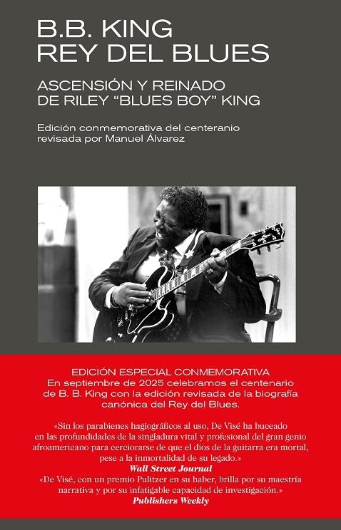 B. B. KING: REY DEL BLUES (EDICIÓN REVISADA CONMEMORATIVA) | 9788418404719 | de Visé, Daniel | Llibres.cat | Llibreria online en català | La Impossible Llibreters Barcelona