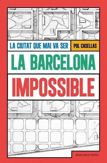 La Barcelona impossible | 9791387653293 | Casellas, Pol | Llibres.cat | Llibreria online en català | La Impossible Llibreters Barcelona