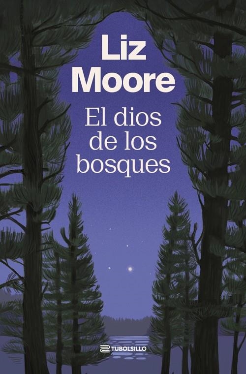El dios de los bosques | 9791387739218 | Moore, Liz | Llibres.cat | Llibreria online en català | La Impossible Llibreters Barcelona
