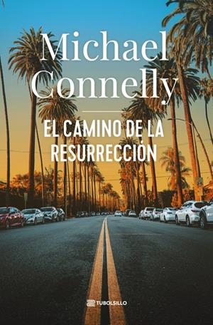 El camino de la resurrección | 9791387739171 | Connelly, Michael | Llibres.cat | Llibreria online en català | La Impossible Llibreters Barcelona