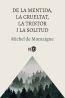 De la mentida, la crueltat, la tristor i la solitud | 9788419407849 | de Montaigne, Michel | Llibres.cat | Llibreria online en català | La Impossible Llibreters Barcelona