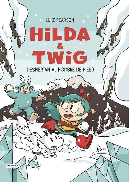 Hilda & Twig 2. Hilda y Twig despiertan al Hombre de Hielo | 9788408310204 | Pearson, Luke | Llibres.cat | Llibreria online en català | La Impossible Llibreters Barcelona