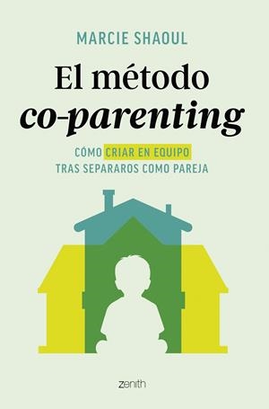 El método co-parenting | 9788408312895 | Shaoul, Marcie | Llibres.cat | Llibreria online en català | La Impossible Llibreters Barcelona