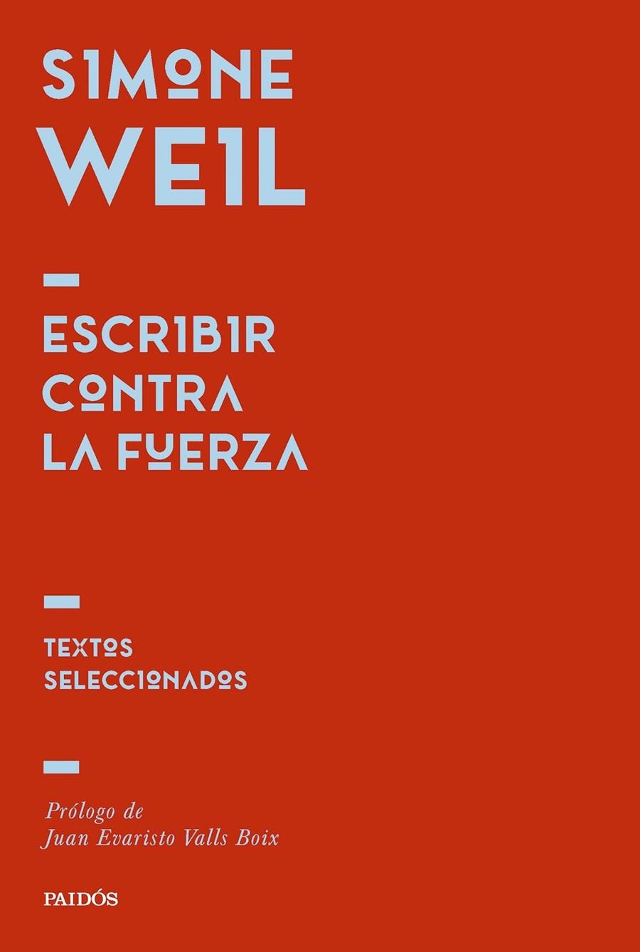 Escribir contra la fuerza | 9788449344725 | Simone Weil | Llibres.cat | Llibreria online en català | La Impossible Llibreters Barcelona