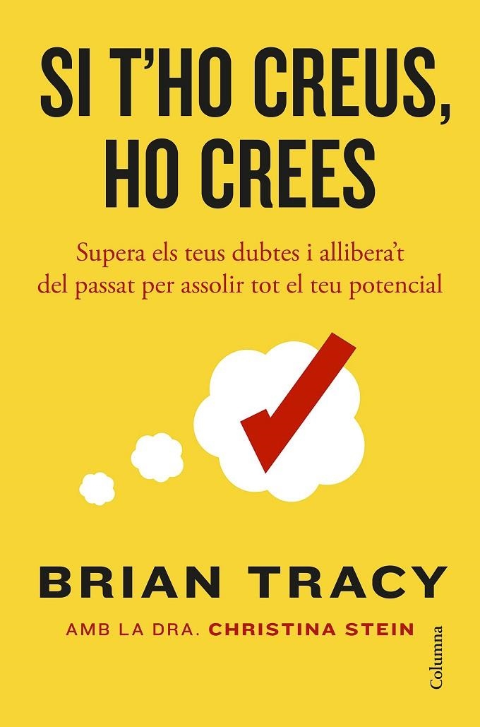 Si t'ho creus, ho crees | 9788466434478 | Tracy, Brian | Llibres.cat | Llibreria online en català | La Impossible Llibreters Barcelona
