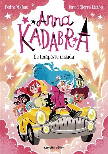Anna Kadabra 17. La tempesta irisada | 9791387903312 | Pedro Mañas/Sierra Listón, David | Llibres.cat | Llibreria online en català | La Impossible Llibreters Barcelona