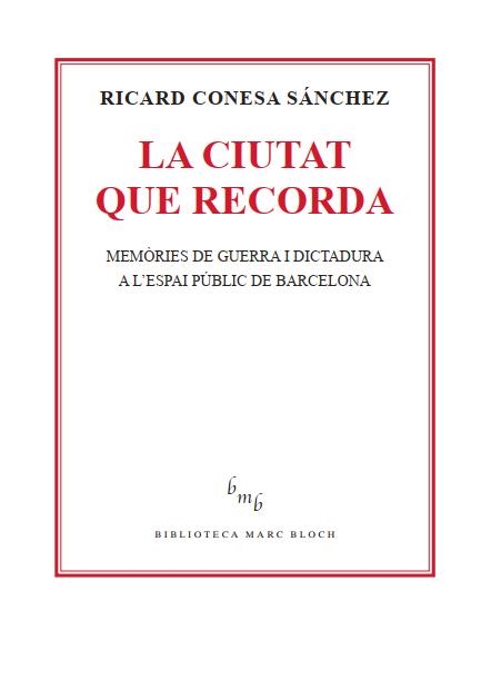 La ciutat que recorda | 9788410328419 | Conesa Sánchez, Ricard | Llibres.cat | Llibreria online en català | La Impossible Llibreters Barcelona