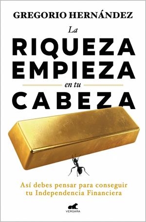 La riqueza empieza en tu cabeza | 9788410467583 | Hernández, Gregorio | Llibres.cat | Llibreria online en català | La Impossible Llibreters Barcelona