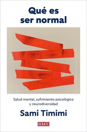 Qué es ser normal | 9791387600372 | Timimi, Sami | Llibres.cat | Llibreria online en català | La Impossible Llibreters Barcelona