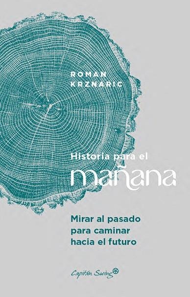 Historia para el mañana | 9791399039184 | Krznaric, Roman | Llibres.cat | Llibreria online en català | La Impossible Llibreters Barcelona