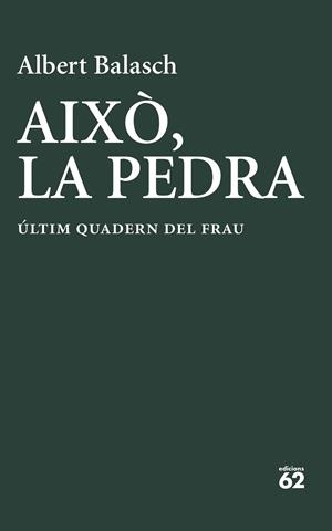Això, la pedra | 9788429783278 | Balasch Montull, Albert | Llibres.cat | Llibreria online en català | La Impossible Llibreters Barcelona