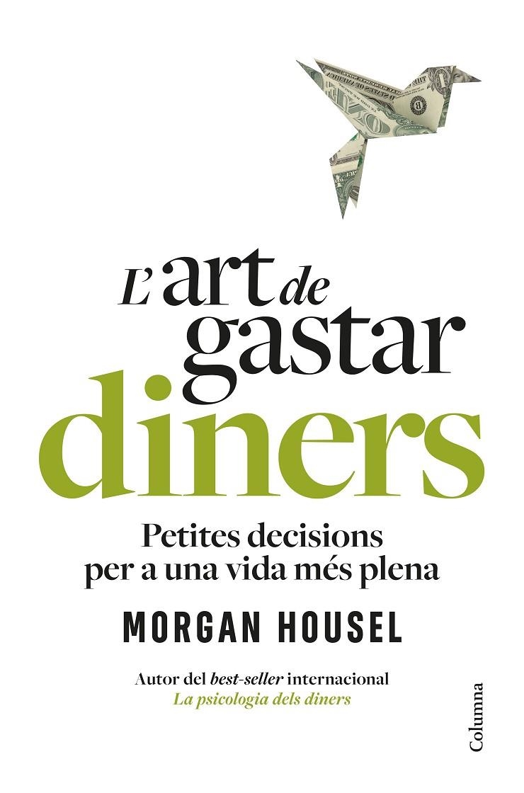 L'art de gastar diners | 9788466434539 | Housel, Morgan | Llibres.cat | Llibreria online en català | La Impossible Llibreters Barcelona