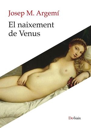 El naixement de Venus | 9788410377707 | Argemí, Josep Maria | Llibres.cat | Llibreria online en català | La Impossible Llibreters Barcelona