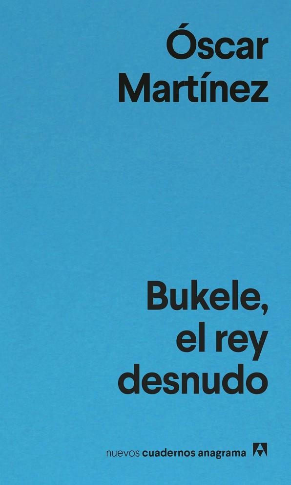 Bukele, el rey desnudo | 9788433948861 | Martínez, Óscar | Llibres.cat | Llibreria online en català | La Impossible Llibreters Barcelona
