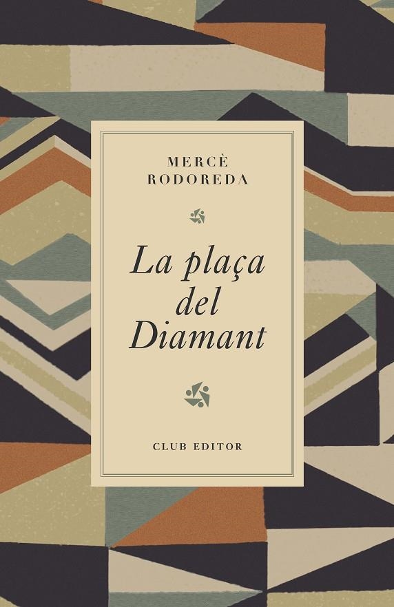 La plaça del Diamant | 9788473294980 | Rodoreda, Mercè | Llibres.cat | Llibreria online en català | La Impossible Llibreters Barcelona