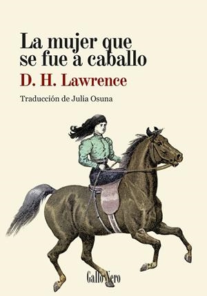 La mujer que se fue a caballo | 9788419168825 | Lawrence, D.H. | Llibres.cat | Llibreria online en català | La Impossible Llibreters Barcelona